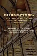 E-Book (epub) The Predatory Paradox von Amy Koerber, Jesse C. Starkey, Karin Ardon-Dryer