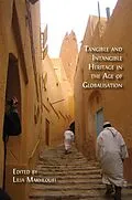 E-Book (epub) Tangible and Intangible Heritage in the Age of Globalisation von Lilia Makhloufi