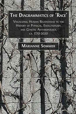 E-Book (epub) The Diagrammatics of 'Race' von Marianne Sommer