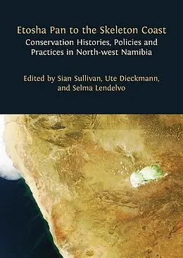 E-Book (epub) Etosha Pan to the Skeleton Coast von Sian Sullivan