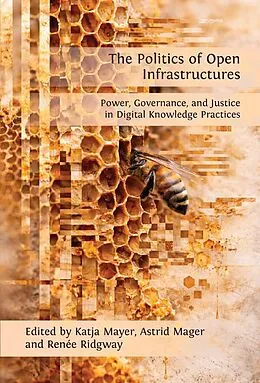 E-Book (epub) The Politics of Open Infrastructures von Katja Mayer