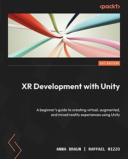 eBook (epub) XR Development with Unity de Anna Braun, Raffael Rizzo