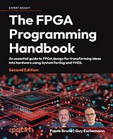 E-Book (epub) The FPGA Programming Handbook von Frank Bruno, Guy Eschemann