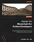 E-Book (epub) Hands-On Blockchain for Python Developers von Arjuna Sky Kok