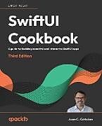 Couverture cartonnée SwiftUI Cookbook - Third Edition de Juan C. Catalan
