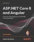 E-Book (epub) ASP.NET Core 8 and Angular von Valerio De Sanctis