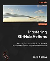 eBook (epub) Mastering GitHub Actions de Eric Chapman