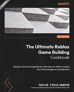 E-Book (epub) The Ultimate Roblox Game Building Cookbook von Taylor Field-Draper