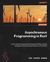 eBook (epub) Asynchronous Programming in Rust de Carl Fredrik Samson
