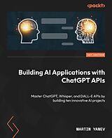 eBook (epub) Building AI Applications with ChatGPT APIs de Martin Yanev