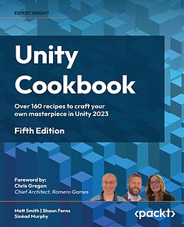 eBook (epub) Unity Cookbook de Matt Smith, Shaun Ferns, Sinéad Murphy