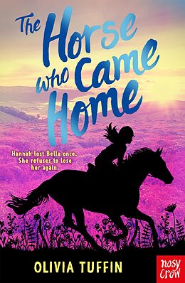 eBook (epub) The Horse Who Came Home de Olivia Tuffin