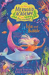 eBook (epub) Mermaid Academy: Isla and Bubble de Julie Sykes, Linda Chapman