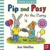 Pappband, unzerreissbar Pip and Posy, Where Are You? At the Party (A Felt Flaps Book) von