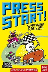 eBook (epub) Press Start! Super Rabbit Racers! de Thomas Flintham