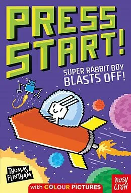 E-Book (epub) Press Start! Super Rabbit Boy Blasts Off! von Thomas Flintham