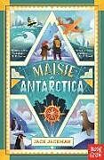 Couverture cartonnée Maisie vs Antarctica de Jackman Jack