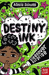 E-Book (epub) Destiny Ink: Sleepover Surprise von Adeola Sokunbi