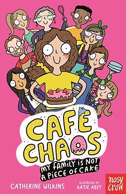 Couverture cartonnée Café Chaos: My Family Is Not a Piece of Cake de Catherine Wilkins