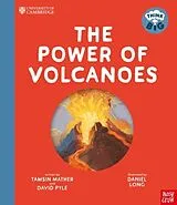 Fester Einband University of Cambridge: Think Big: The Power of Volcanoes von Tamsin Mather, David Pyle