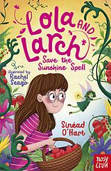 eBook (epub) Lola and Larch Save the Sunshine Spell de Sinéad O'Hart