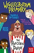 E-Book (epub) Wigglesbottom Primary: The Popcorn Puppy von Pamela Butchart