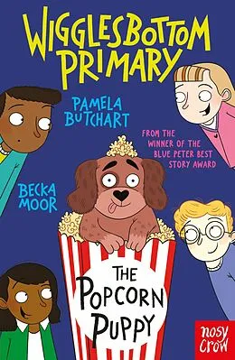 E-Book (epub) Wigglesbottom Primary: The Popcorn Puppy von Pamela Butchart