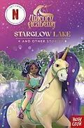E-Book (epub) Unicorn Academy: Starglow Lake and other stories von Nosy Crow Ltd