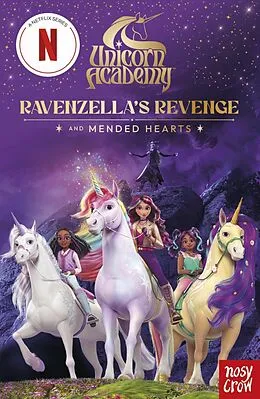 E-Book (epub) Unicorn Academy: Ravenzella's Revenge and Mended Hearts von Nosy Crow Ltd