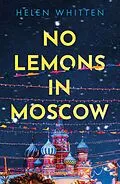 E-Book (epub) No Lemons in Moscow von Helen Whitten