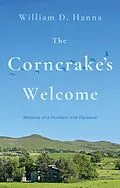 E-Book (epub) Corncrake's Welcome von William D. Hanna