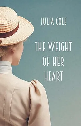 E-Book (epub) Weight of Her Heart von Julia Cole
