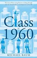 E-Book (epub) Class of 1960 von Michael Baum