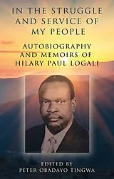 E-Book (epub) In the Struggle and Service of My People von Hilary Paul Logali