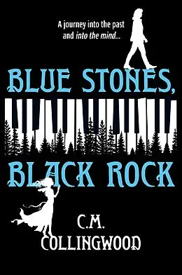 E-Book (epub) Blue Stones, Black Rock von C. M. Collingwood