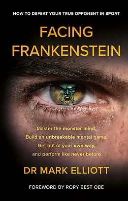 E-Book (epub) Facing Frankenstein von Mark Elliott