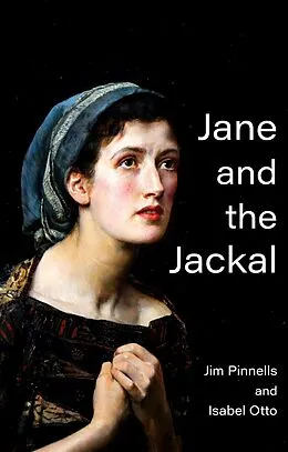 E-Book (epub) Jane and the Jackal von Jim Pinnells, Isabel Otto