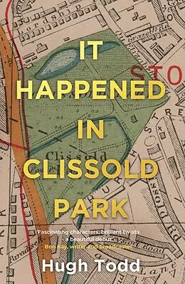 E-Book (epub) It Happened in Clissold Park von Hugh Todd