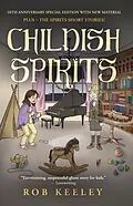 E-Book (epub) Childish Spirits von Rob Keeley