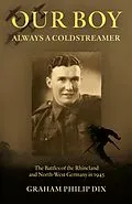 E-Book (epub) Our Boy - Always a Coldstreamer von Graham Philip Dix