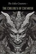 E-Book (epub) The Children of Chemosh (The False Creators, #1) von T. G. P