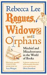 Fester Einband Rogues, Widows and Orphans von Rebecca Lee