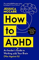 Kartonierter Einband How to ADHD von Jessica McCabe
