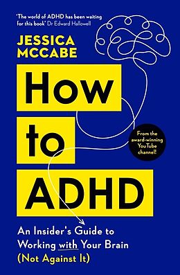 Couverture cartonnée How to ADHD de Jessica McCabe