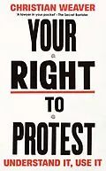 E-Book (epub) Your Right to Protest von Christian Weaver