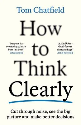 E-Book (epub) How to Think Clearly von Tom Chatfield