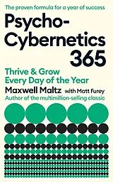 Kartonierter Einband Psycho-Cybernetics 365 von Maxwell Maltz, Furey Matt