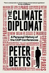 Fester Einband The Climate Diplomat von Betts Peter