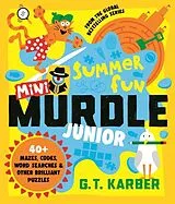 Broschiert Mini Murdle Junior: Summer Fun von G.T. Karber