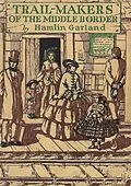 E-Book (epub) Trail-Makers of the Middle Border von Hamlin Garland